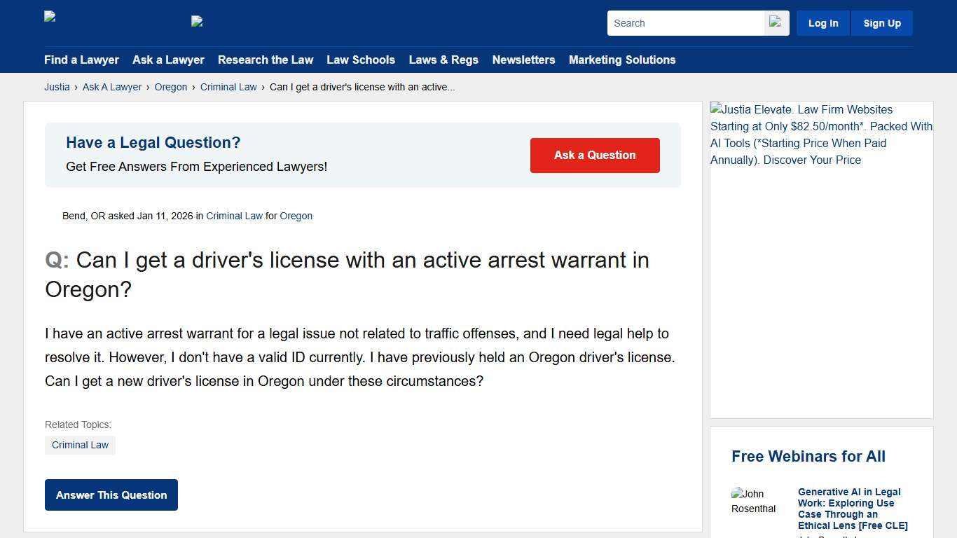 Can I get a driver's license with an active arrest warrant in Oregon? - Oregon Criminal Law Questions & Answers - Justia Ask A Lawyer